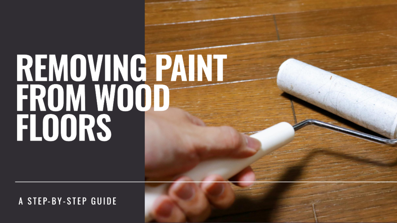 Removing Paint From Wood Flooring