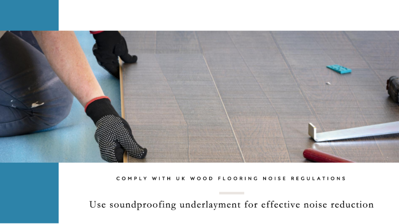 Uk Regulations For Wood Flooring Noise