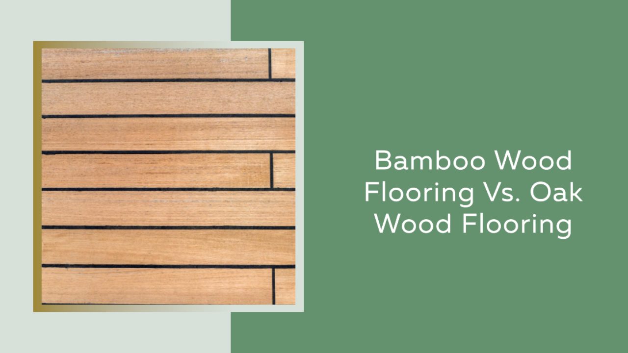 https://www.woodandbeyond.com/blog/wp-content/uploads/sites/2/2012/10/Bamboo-Wood-Flooring-Vs.-Oak-Wood-Flooring-1280x720.png