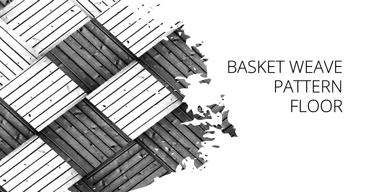 Basket Weave Pattern Floor
