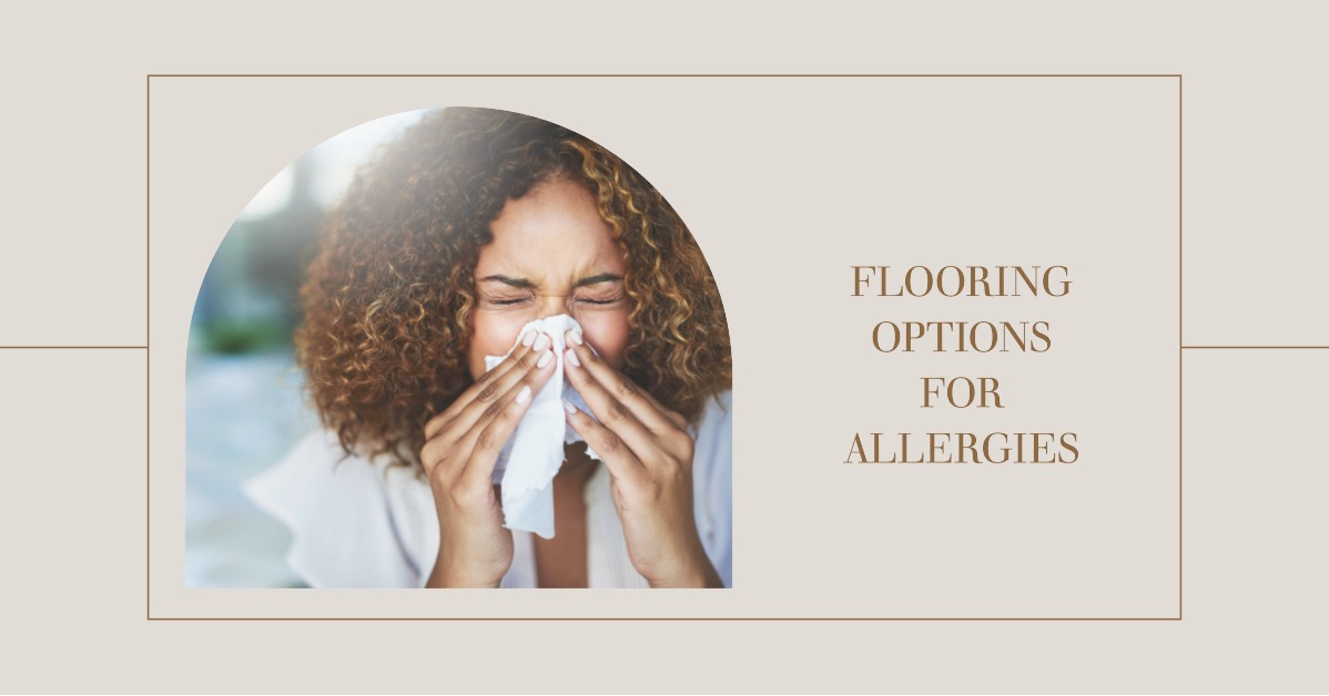 What Are the Best Flooring Options for Allergies?
