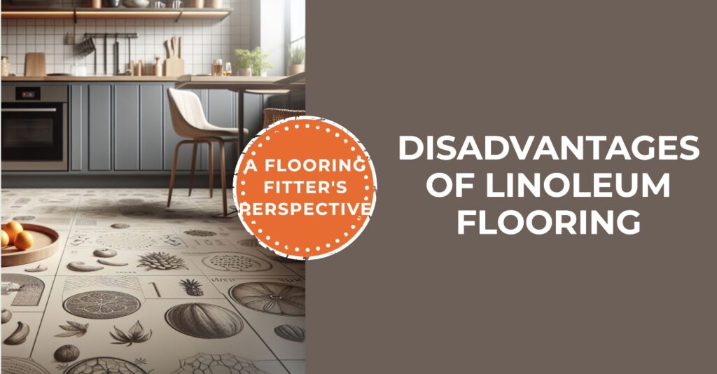 Disadvantages of Linoleum Flooring